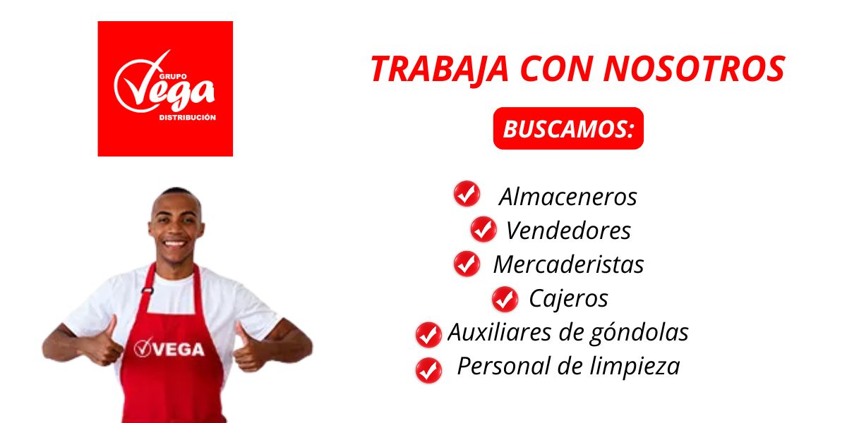 Grupo Vega Trabajo | Almaceneros, Vendedores, Cajeros, Limpieza, Otros 7 grupo vega trabajo